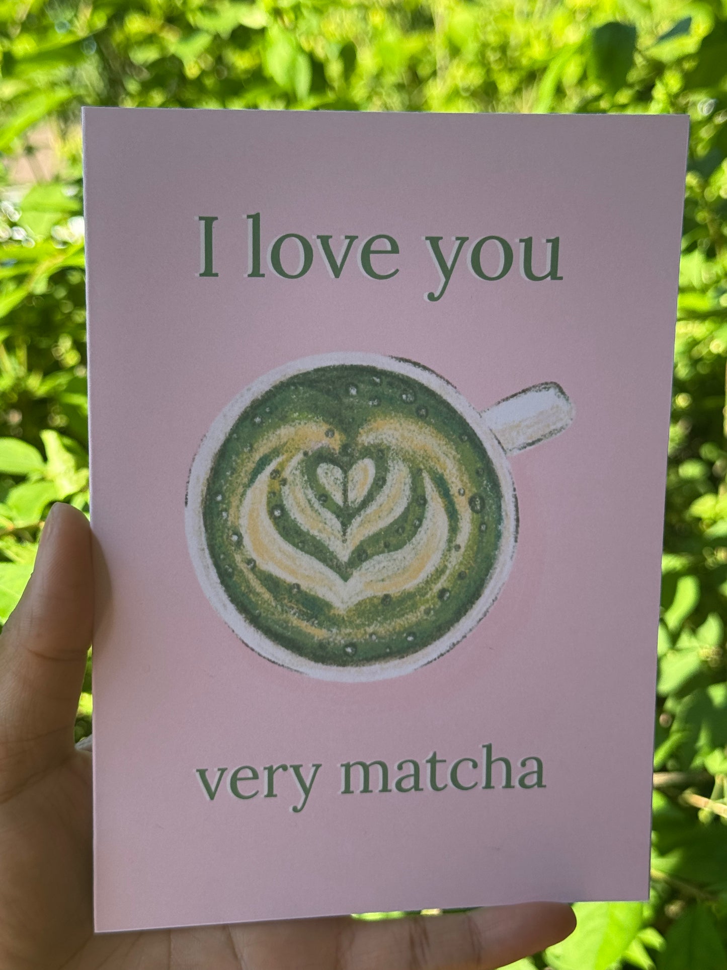 I love you very matcha - Greeting Card