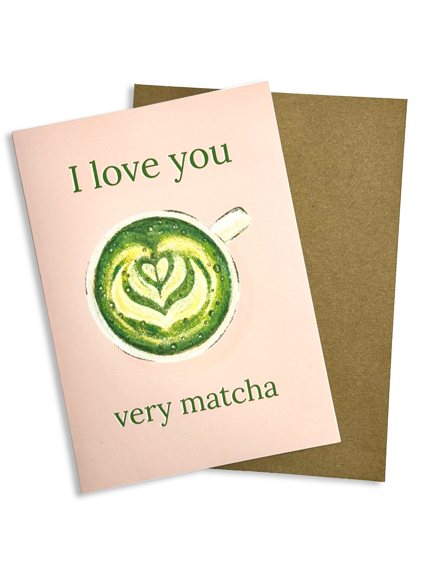 I love you very matcha - Greeting Card
