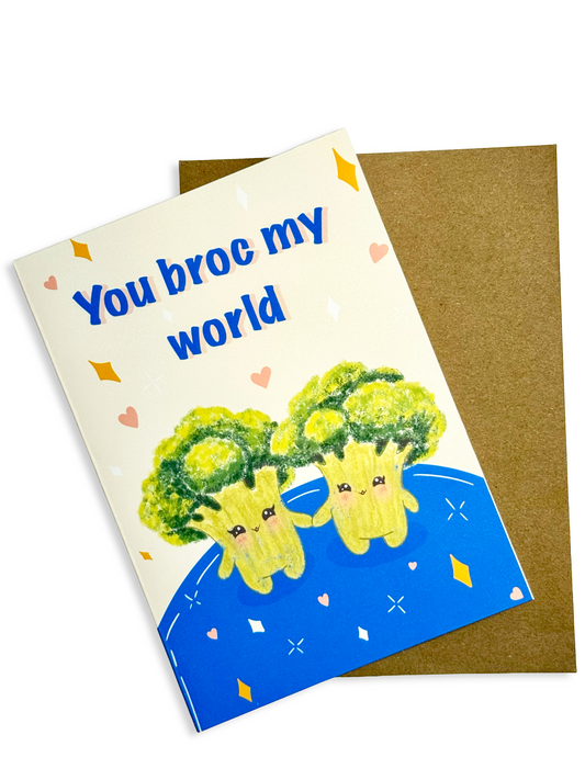 You broc my world - Greeting Card